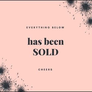 Everything below has been sold! Make me offers😊